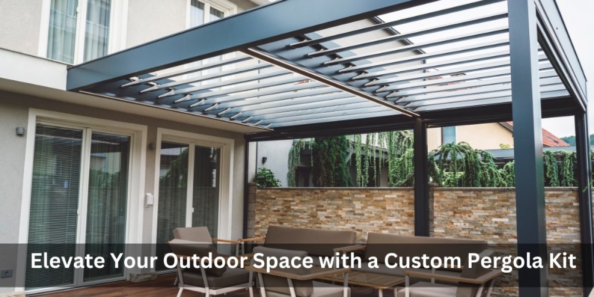 Elevate Your Outdoor Space with a Custom Pergola Kit