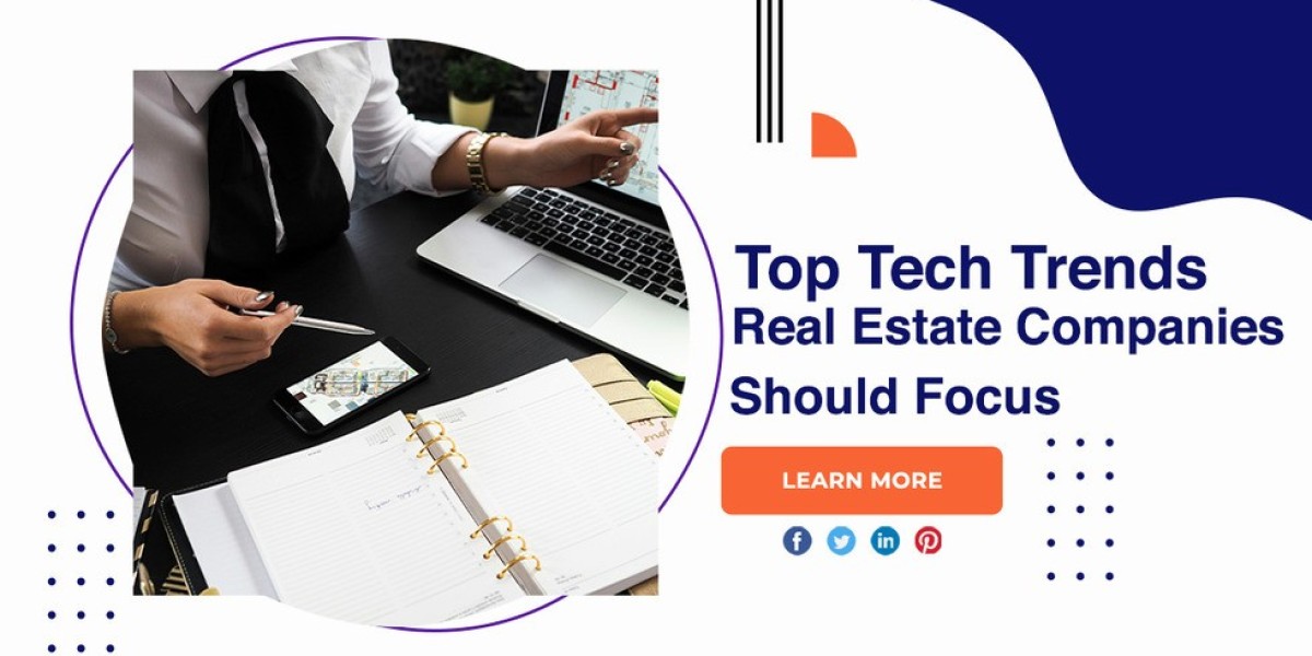 Top Tech Trends Real Estate Companies Should Focus