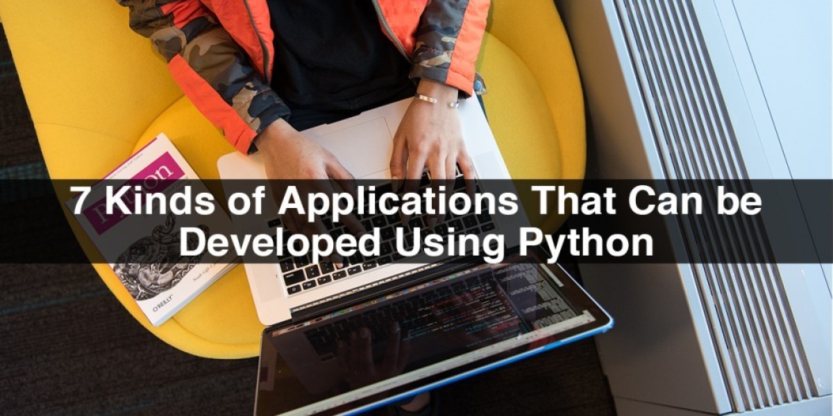 7 Kinds of Applications That Can be Developed Using Python