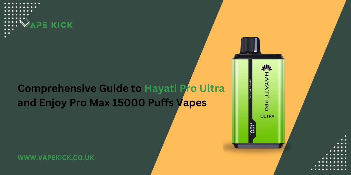 Comprehensive Guide to Hayati Pro Ultra and Enjoy Pro Max 15000 Puffs Vapes