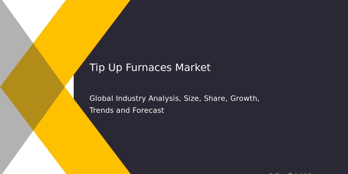 Tip Up Furnaces Industry Growth 2032: Trends and Opportunities