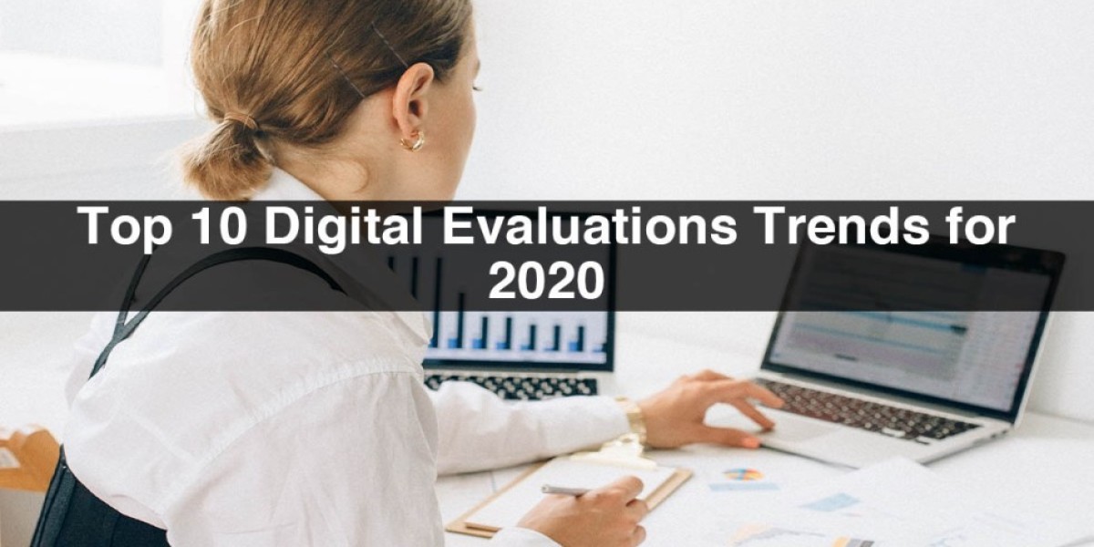 Top 10 Digital Evaluations Trends for 2020