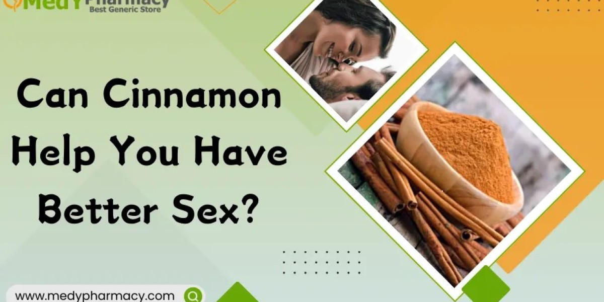 Cinnamon Benefits Sexually