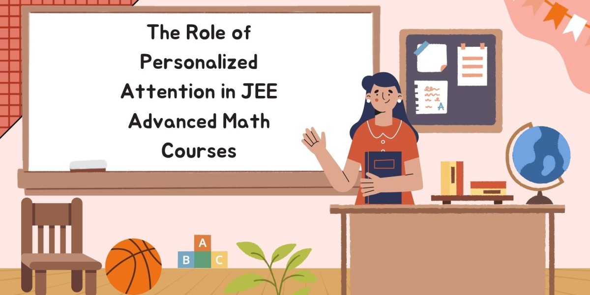 The Role of Personalized Attention in JEE Advanced Math Courses