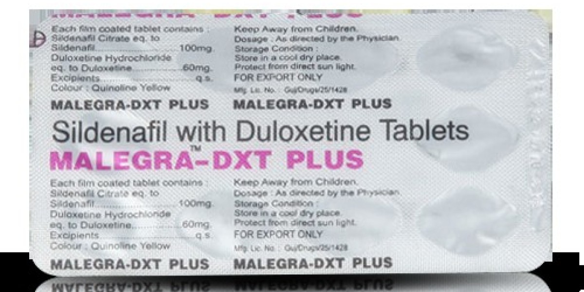 Everything You Need to Know About Malegra DXT Plus