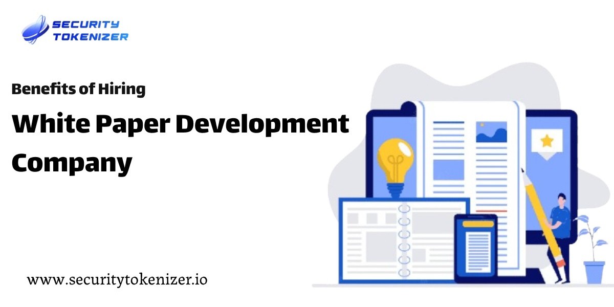 The Benefits of Hiring a white Paper Development Company - Security Tokenizer