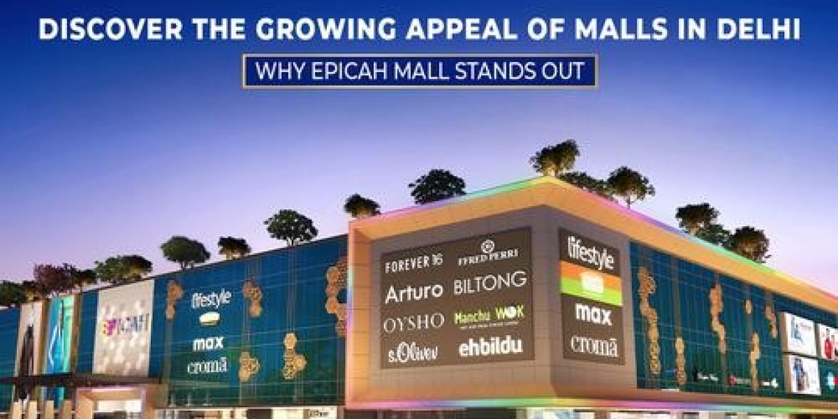 Best Shopping Malls in Delhi NCR | Epicah Mall