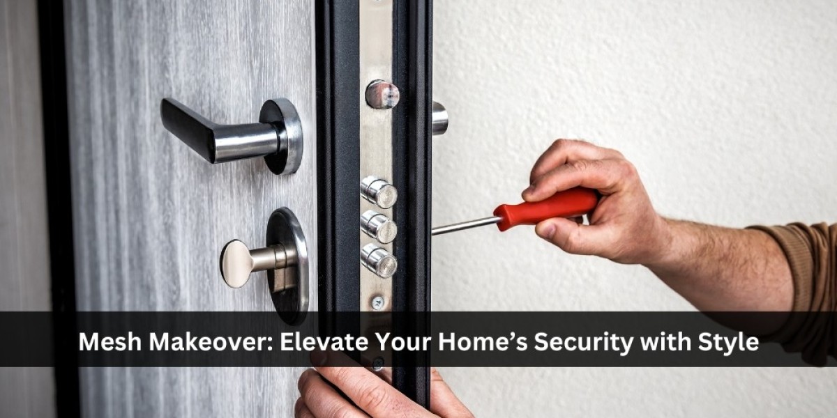 Mesh Makeover: Elevate Your Home’s Security with Style