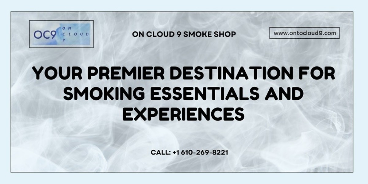 On Cloud 9 Smoke Shop: Your Premier Destination for Smoking Essentials and Experiences