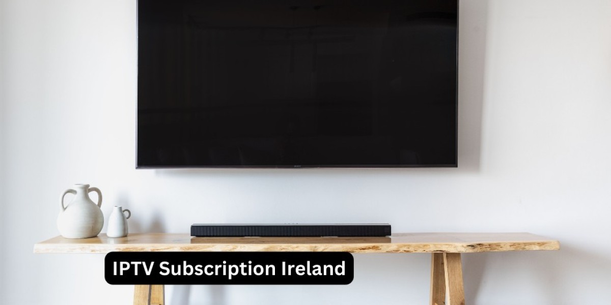 IPTV Subscription Ireland: A Comprehensive Guide