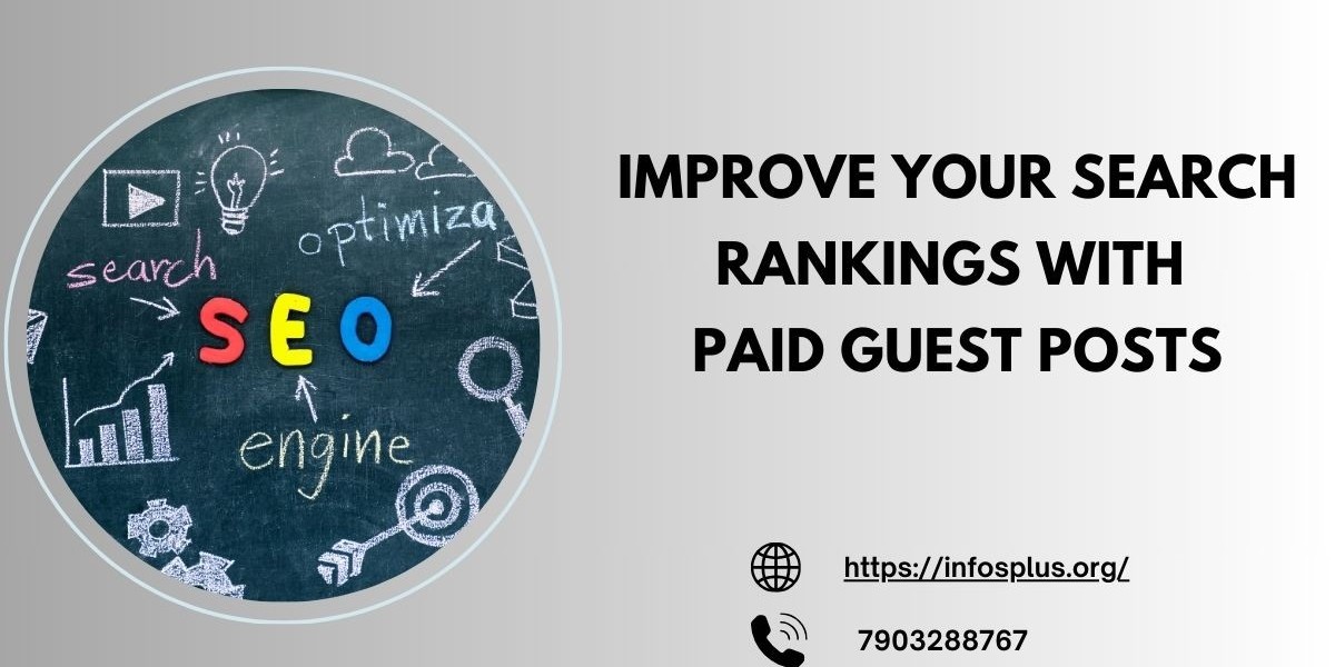 Improve Your Search Rankings with Paid Guest Posts