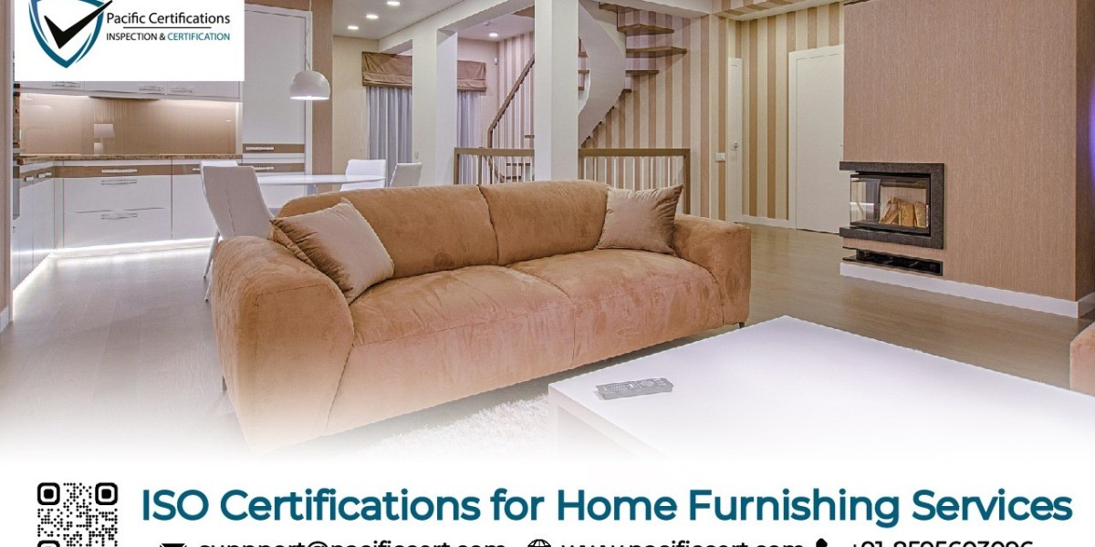 ISO Certifications for Home Furnishing Services Businesses