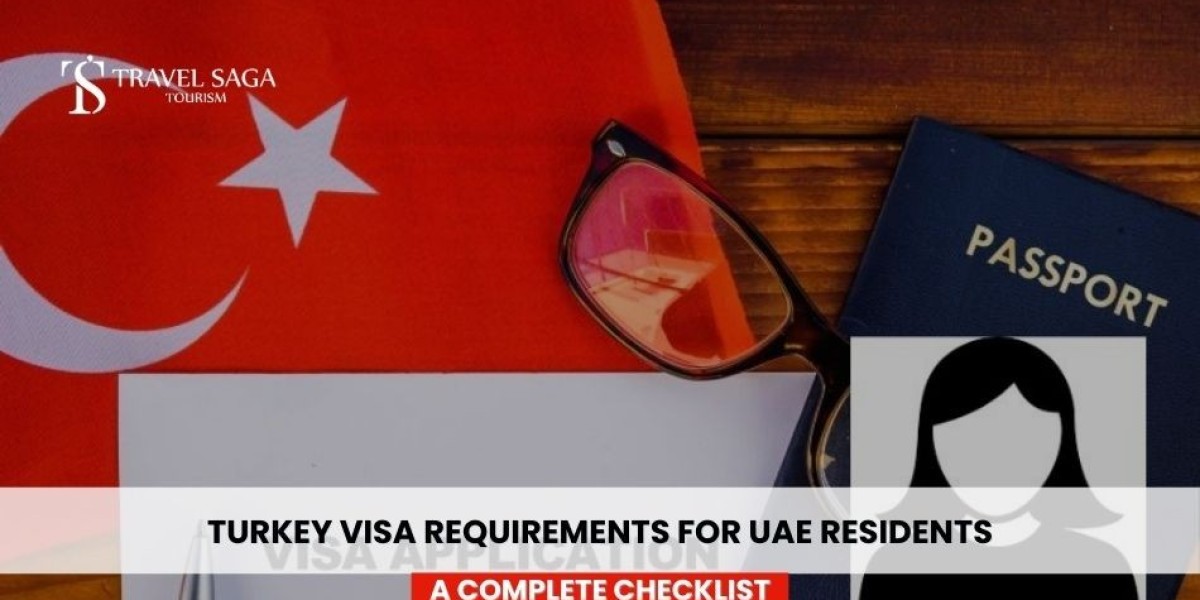 Turkey Visa Requirements For UAE Residents: A Complete Checklist