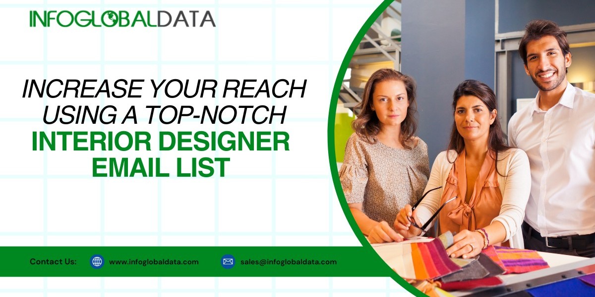 Increase Your Reach Using a Top-Notch Interior Designer Email List