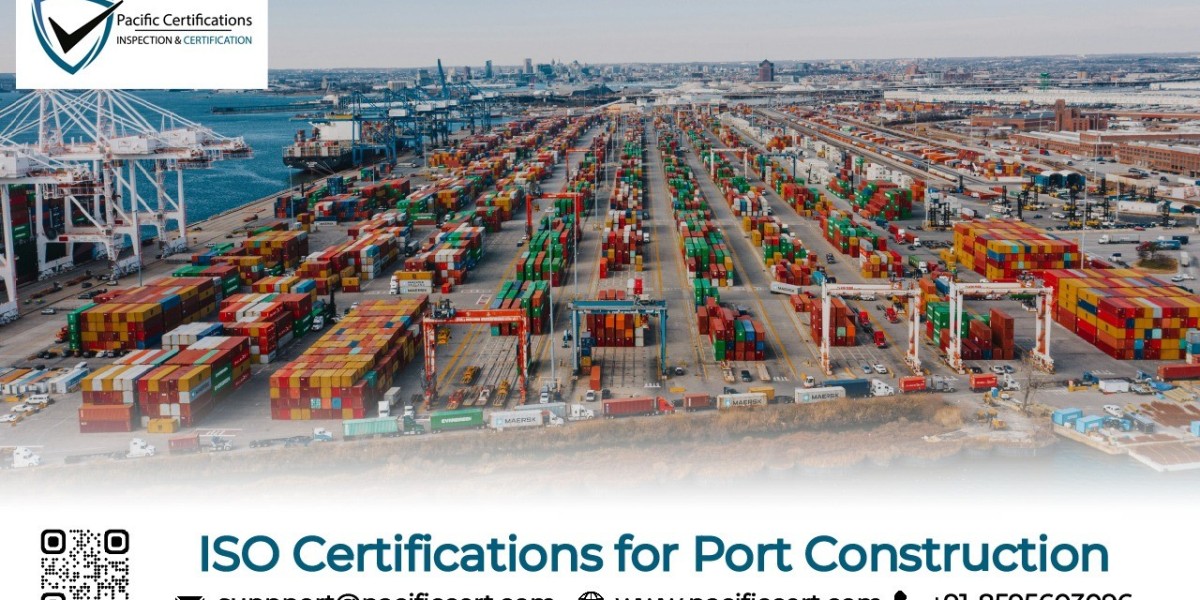 ISO Certifications for Port Construction Businesses