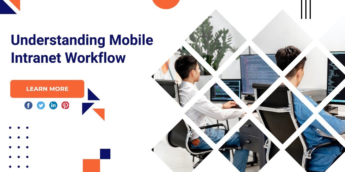 Understanding Mobile Intranet Workflow