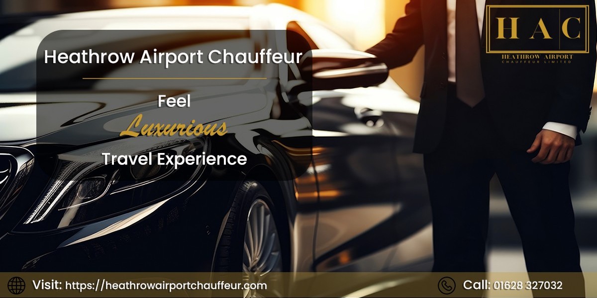 Premium Heathrow Airport Chauffeur Service: First-Class Airport Transfers