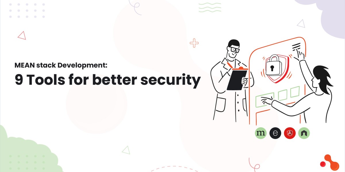 MEAN stack Development: 9 Tools for better security